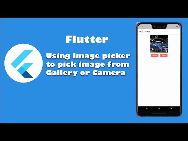 Flutter getting image from gallery or camera using image picker| Flutter 02