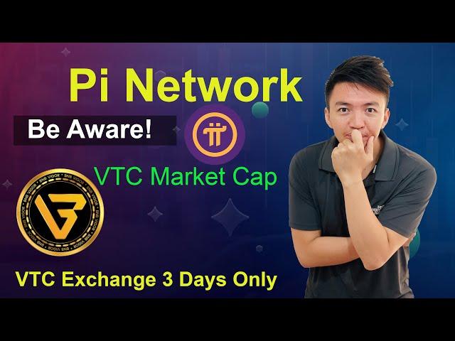 Be Aware! Pi Network Illegal Action | VTC Market Cap on its Way | VTC Exchange After 3 Days