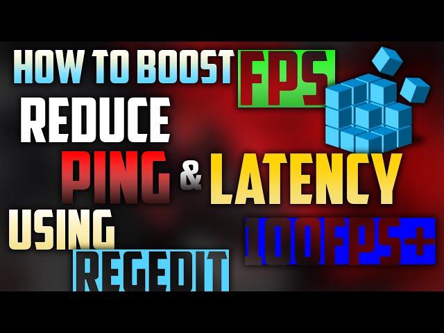 How To Boost FPS, Reduce PING & LATENCY Using REGEDIT 2020!