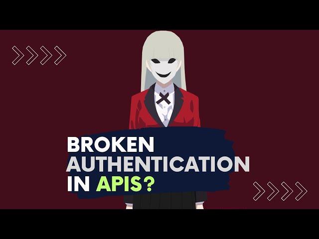 OWASP API Top 10 - Broken Authentication