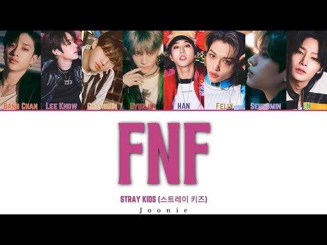 STRAY KIDS (스트레이 키즈) 'FNF' Lyrics (Color Coded Lyrics Han/Rom/Eng)