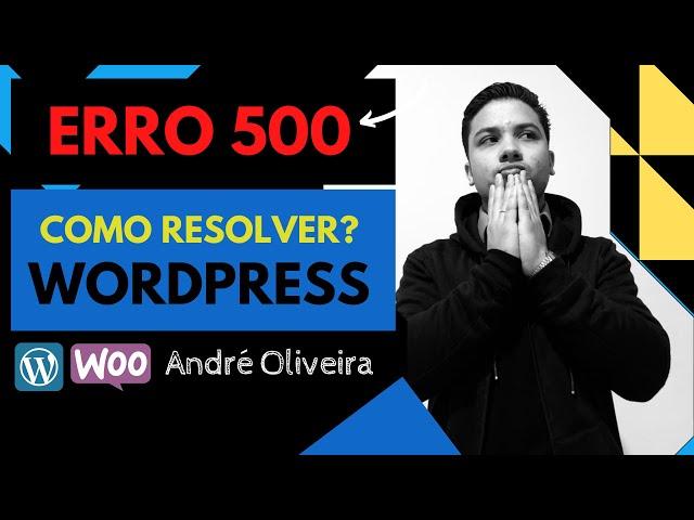 Como Resolver o ERRO 500 - Wordpress Elementor