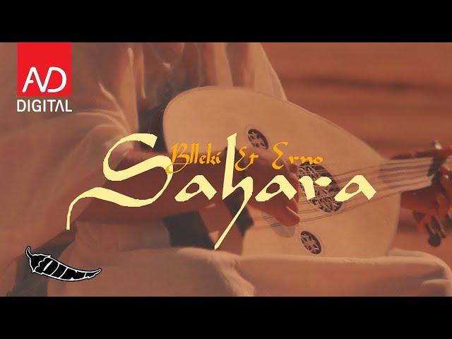 BLLEKI x ERNO - SAHARA (official video)