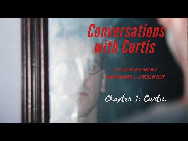 Conversations with Curtis: CHAPTER 1 - CURTIS