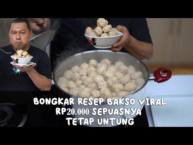 Bongkar resep BAKSO VIRAL 20rb Sepuasnya tetap bisa untung, ini dia RAHASIANYA !