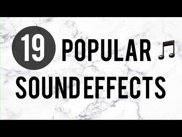 Popular sound effects YouTubers use
