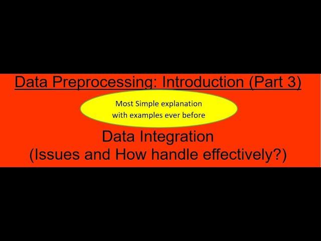 6. Data Integration: Various issues on data integration