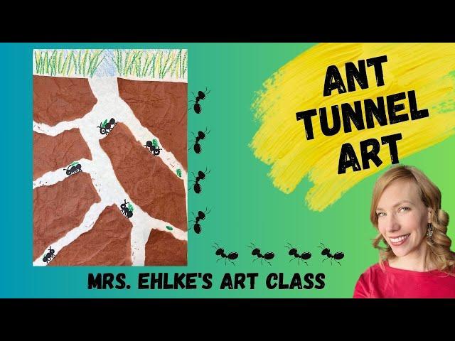 Make an ANT TUNNEL