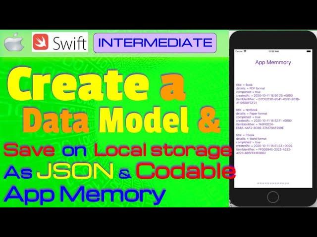 IOS , Swift , Tutorial - Create Data Model & Save in JSON on Local storage (DeCodable , EnCodable )