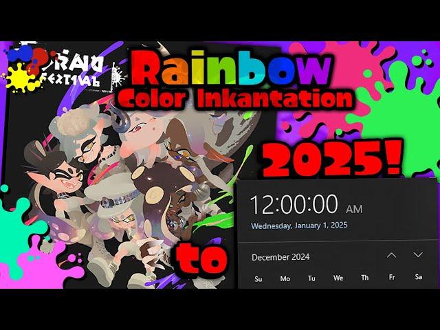 Timing Rainbow Color Inkantation to 2025