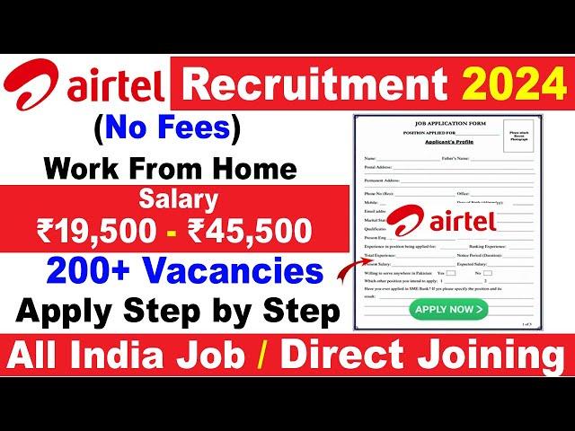 Airtel Work From Home Jobs | Airtel Job Vacancy | Airtel New Recruitment | Private Job Vacancy 2024