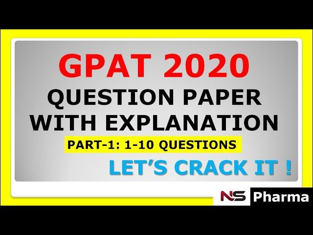 GPAT 2020 QUESTION PAPER | SOLUTION AND EXPLANATION-1