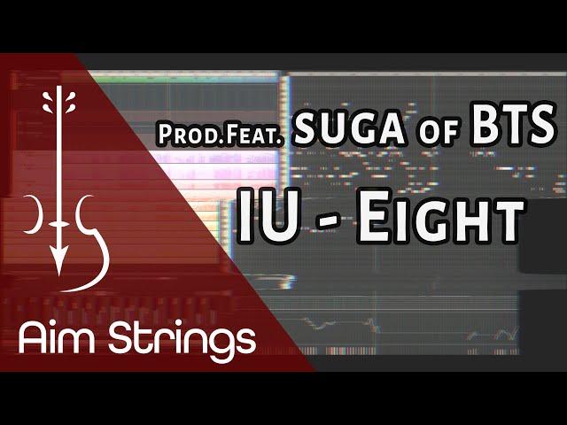 [String Pop Cover] IU (아이유) - Eight (에잇) | Prod.&Feat. SUGA of BTS (방탄소년단)