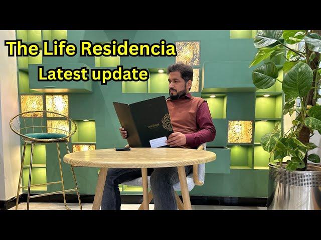 The Life Residencia Latest Update