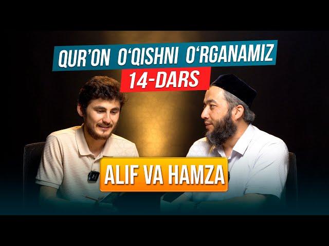 Qur'on oʻqishni oʻrganamiz | Muallimi soniy | 14-dars | Alif va Hamza | @REGISTONTV