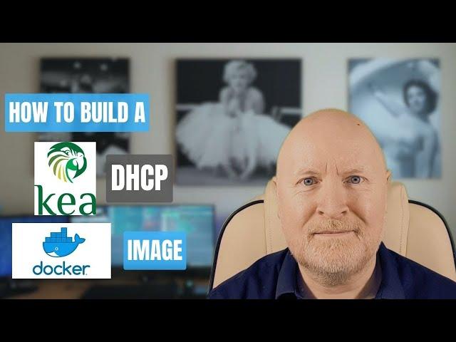 How to Build a Kea DHCP Server Docker Image