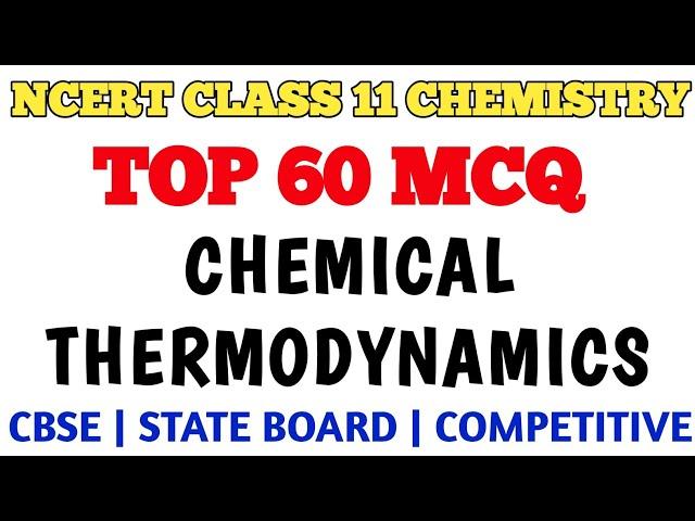 Best MCQ Class 11 Chemical Thermodynamics // Chapter 5 Chemistry MCQ Important Questions