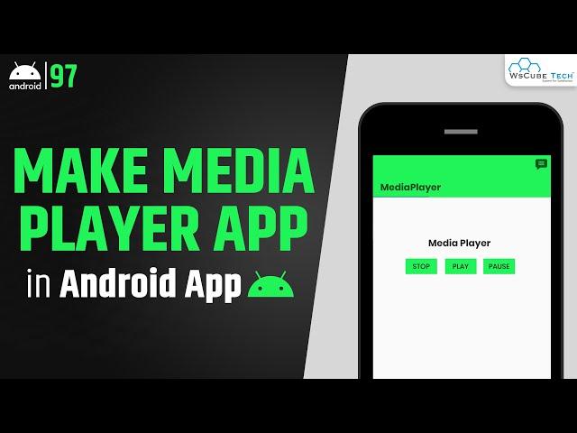 Android Music Player: Create Music Player App in Android Studio? - Complete Tutorial