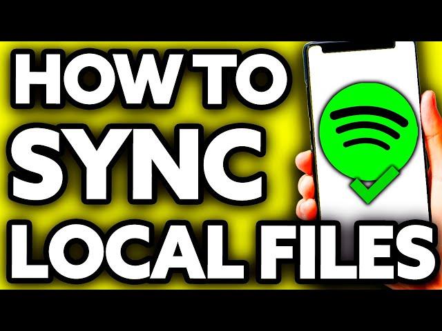 How To Sync Local Files Spotify IPhone 2024