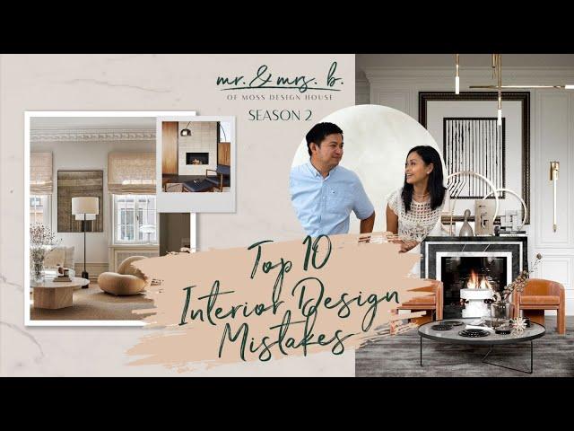 TOP 10 INTERIOR DESIGN MISTAKES!