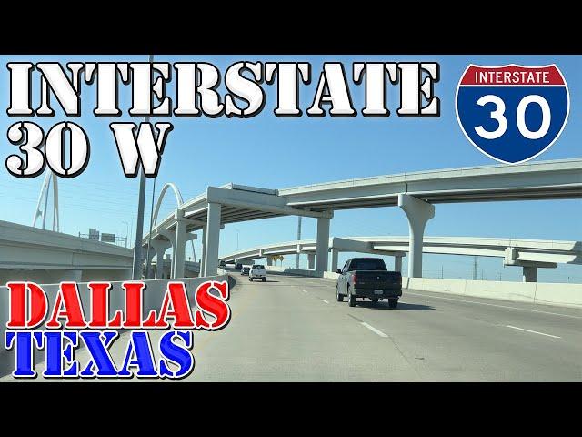 I-30 West - Dallas - Fort Worth - Texas - 4K Highway Drive