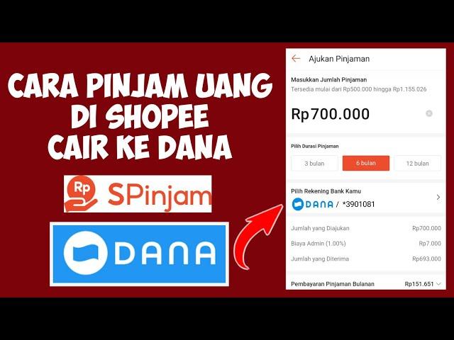 Cara Pinjam Uang Di Shopee Ke DANA | Spinjam Shopee Cair Ke DANA