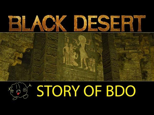 [Black Desert Online] The Story of the Black Desert