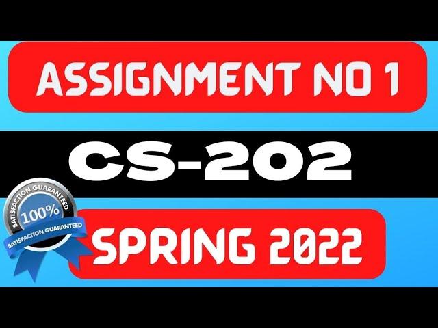 cs202 assignment 1 solution 2022 with pdf file | cs202 assignment 1 2022