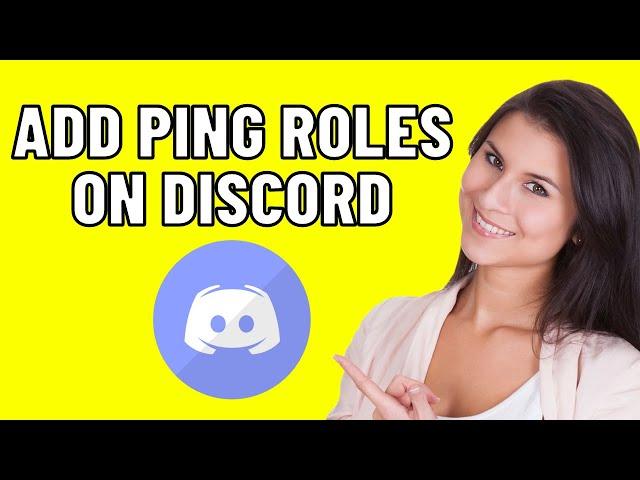 How To Add Ping Roles On Discord (Easy 2024)