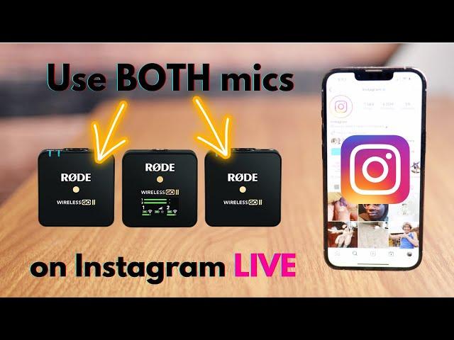 How to Use BOTH MICS on the Rode Wireless Go II on iPhone for Instagram Live!