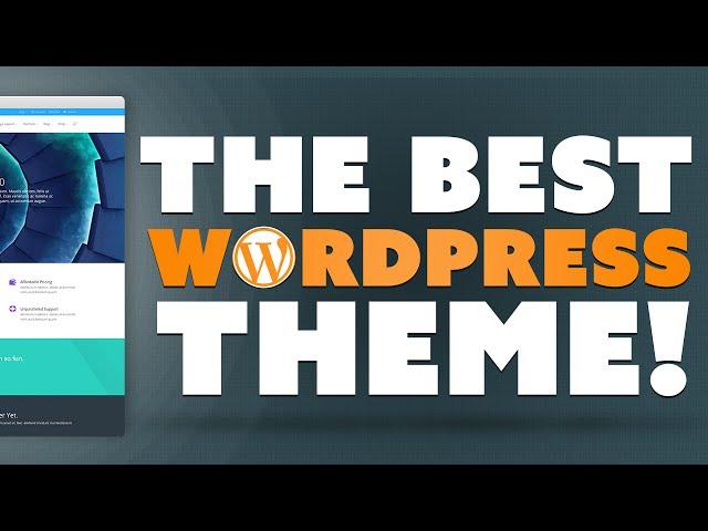 The Best WordPress Theme!