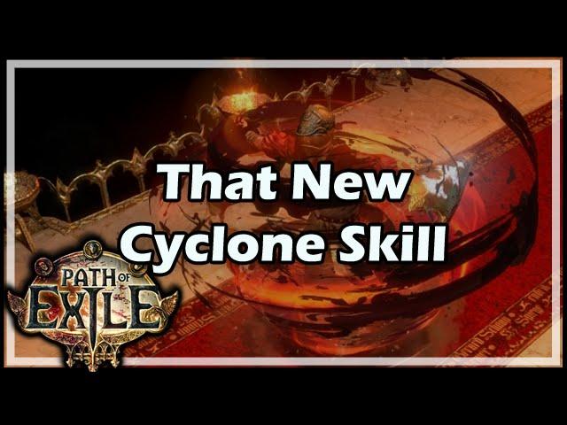 [Path of Exile] That New Cyclone Skill