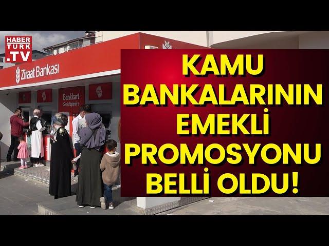 Emekli maaşı promosyonu ne kadar olacak?