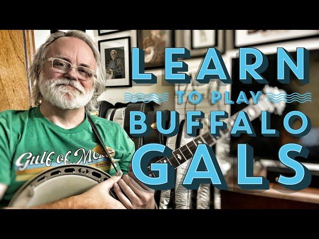 Learn to Play - Buffalo Gals - Bluegrass Banjo