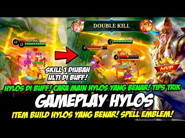 GAMEPLAY HYLOS BUFF ITEM & BUILD HYLOS TERKUAT 2023 CARA MAIN + COMBO HYLOSTUTORIAL HYLOS 2023