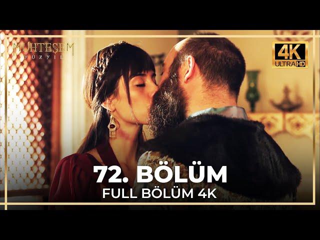 Muhteşem Yüzyıl 72. Bölüm (4K)