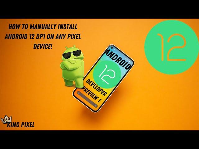 Manually installing Android 12 on any Pixel devices