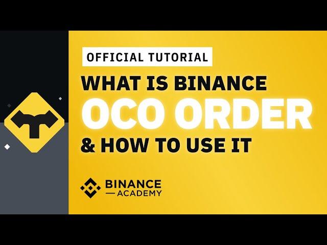 What is Binance OCO Order & How to Set it on Binance｜Explained For Beginners