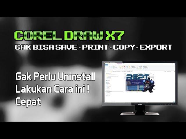  Corel Draw X7 tidak bisa save dan print, pakai patch tidak perlu uninstall