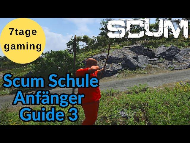 SCUM Schule  3: Erste Kämpfe - Grundlagen Bogenschießen - Anfänger Guide