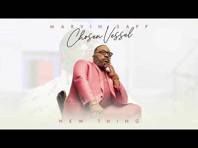 Marvin Sapp - New Thing (Official Audio)