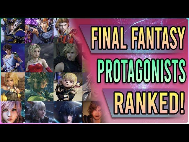 Who is the GREATEST Final Fantasy Protagonist? All Main Characters RANKED!