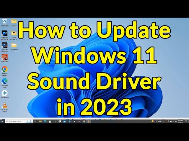 How to update Windows 11 sound driver? || Windows 11 audio driver update