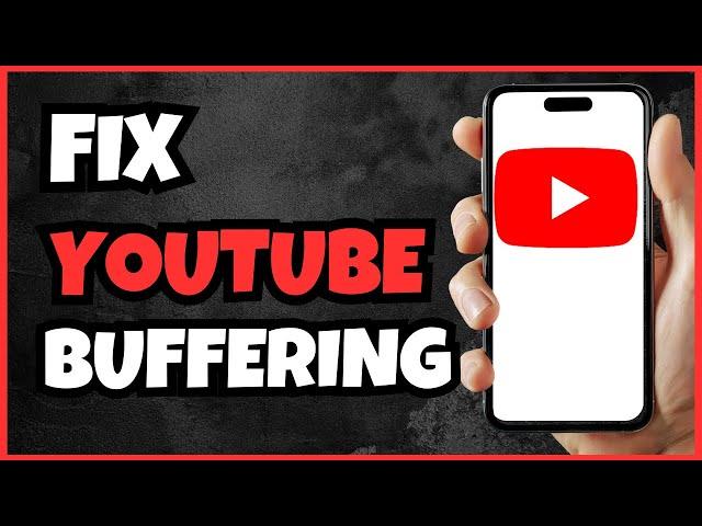 How to Fix YouTube Buffering on Android Phones | Say Goodbye to Lags!