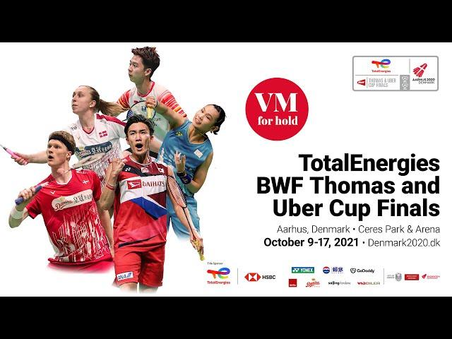TotalEnergies BWF Thomas Cup Finals 2020 Preview Show