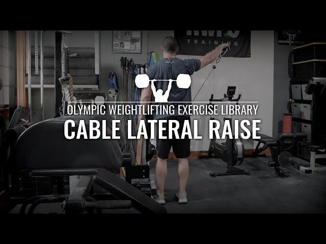 Cable Lateral Raise | Olympic Weightlifting Exercise Library