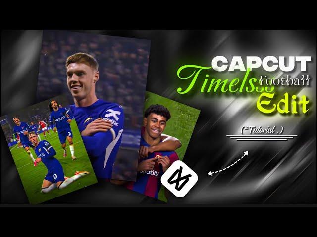 Timeless Edit Full Tutorial On Capcut