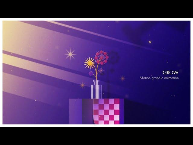 [Motion Graphic] GROW