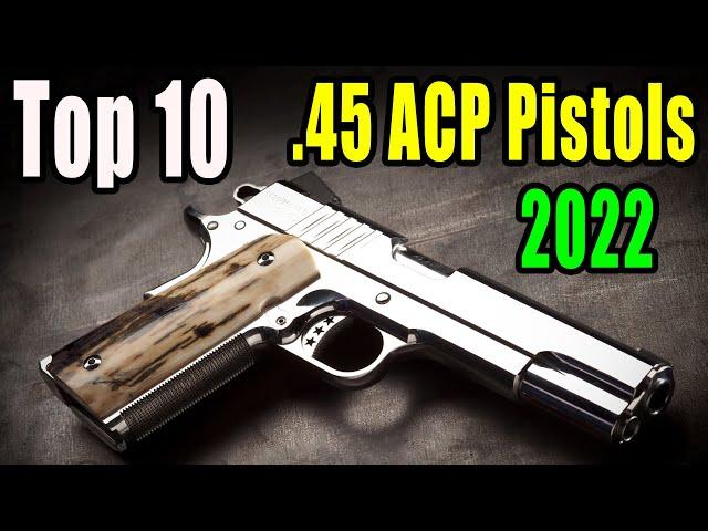 Top 10 45 ACP Pistols In The World 2022 | MilitaryTube #shorts