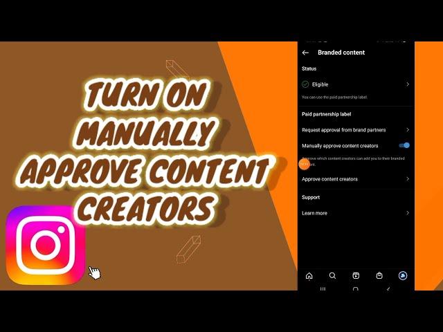 How To Turn On Manually Approve Content Creators On Instagram